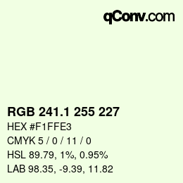 Farbcode: RGB 241.1 255 227 | qconv.com