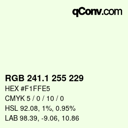 カラーコード: RGB 241.1 255 229 | qconv.com
