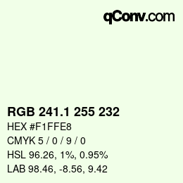 Color code: RGB 241.1 255 232 | qconv.com