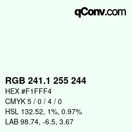 カラーコード: RGB 241.1 255 244 | qconv.com