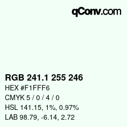 カラーコード: RGB 241.1 255 246 | qconv.com