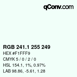 Color code: RGB 241.1 255 249 | qconv.com