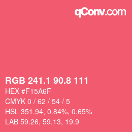 カラーコード: RGB 241.1 90.8 111 | qconv.com
