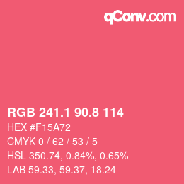 カラーコード: RGB 241.1 90.8 114 | qconv.com