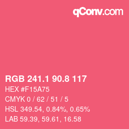 カラーコード: RGB 241.1 90.8 117 | qconv.com