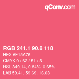 カラーコード: RGB 241.1 90.8 118 | qconv.com