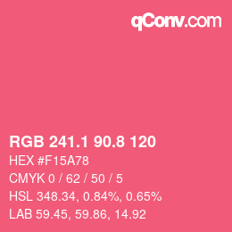 カラーコード: RGB 241.1 90.8 120 | qconv.com