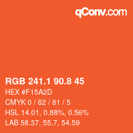 カラーコード: RGB 241.1 90.8 45 | qconv.com