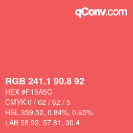 カラーコード: RGB 241.1 90.8 92 | qconv.com