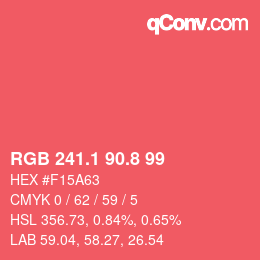 カラーコード: RGB 241.1 90.8 99 | qconv.com