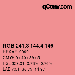 カラーコード: RGB 241.3 144.4 146 | qconv.com