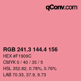 カラーコード: RGB 241.3 144.4 156 | qconv.com