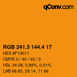 カラーコード: RGB 241.3 144.4 17 | qconv.com