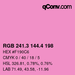 カラーコード: RGB 241.3 144.4 198 | qconv.com