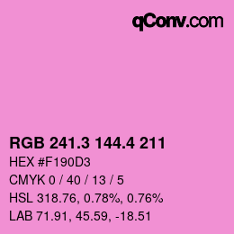 カラーコード: RGB 241.3 144.4 211 | qconv.com