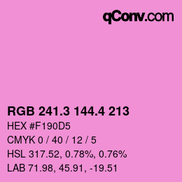 カラーコード: RGB 241.3 144.4 213 | qconv.com