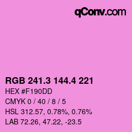 カラーコード: RGB 241.3 144.4 221 | qconv.com