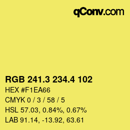カラーコード: RGB 241.3 234.4 102 | qconv.com