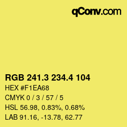 カラーコード: RGB 241.3 234.4 104 | qconv.com