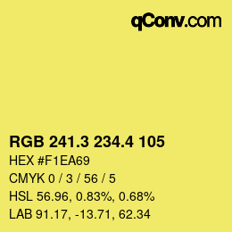カラーコード: RGB 241.3 234.4 105 | qconv.com