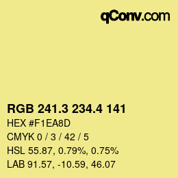 カラーコード: RGB 241.3 234.4 141 | qconv.com