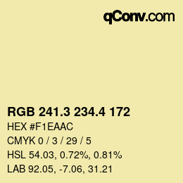 カラーコード: RGB 241.3 234.4 172 | qconv.com