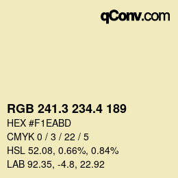 カラーコード: RGB 241.3 234.4 189 | qconv.com