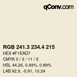 カラーコード: RGB 241.3 234.4 215 | qconv.com