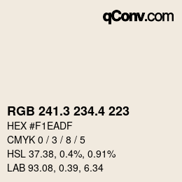 カラーコード: RGB 241.3 234.4 223 | qconv.com