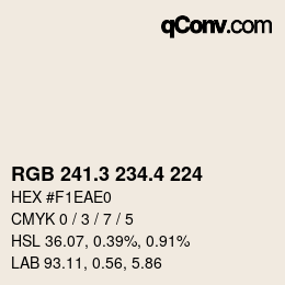 カラーコード: RGB 241.3 234.4 224 | qconv.com