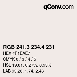 カラーコード: RGB 241.3 234.4 231 | qconv.com