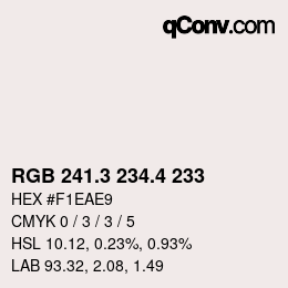 カラーコード: RGB 241.3 234.4 233 | qconv.com