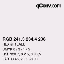 カラーコード: RGB 241.3 234.4 238 | qconv.com