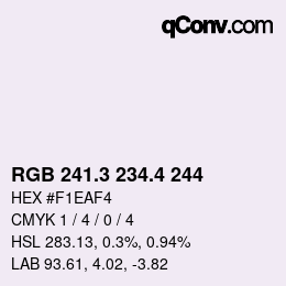 カラーコード: RGB 241.3 234.4 244 | qconv.com