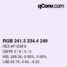 カラーコード: RGB 241.3 234.4 249 | qconv.com