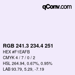 カラーコード: RGB 241.3 234.4 251 | qconv.com