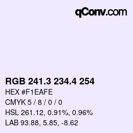 カラーコード: RGB 241.3 234.4 254 | qconv.com