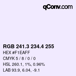 カラーコード: RGB 241.3 234.4 255 | qconv.com