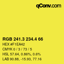 カラーコード: RGB 241.3 234.4 66 | qconv.com