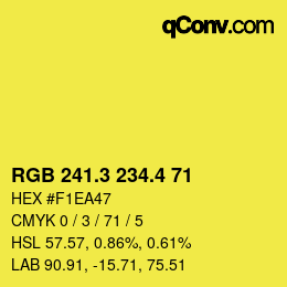 カラーコード: RGB 241.3 234.4 71 | qconv.com