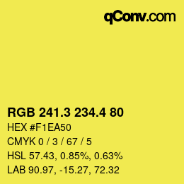 カラーコード: RGB 241.3 234.4 80 | qconv.com