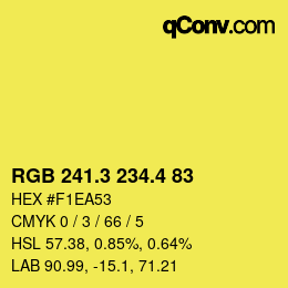 カラーコード: RGB 241.3 234.4 83 | qconv.com