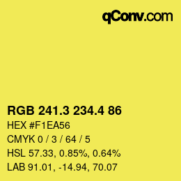 カラーコード: RGB 241.3 234.4 86 | qconv.com