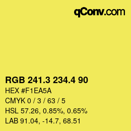 カラーコード: RGB 241.3 234.4 90 | qconv.com