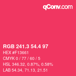 カラーコード: RGB 241.3 54.4 97 | qconv.com