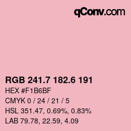 カラーコード: RGB 241.7 182.6 191 | qconv.com