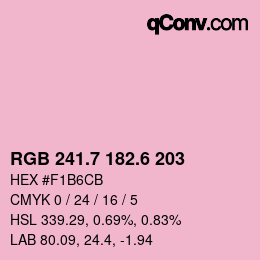 カラーコード: RGB 241.7 182.6 203 | qconv.com
