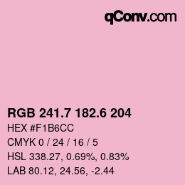 カラーコード: RGB 241.7 182.6 204 | qconv.com
