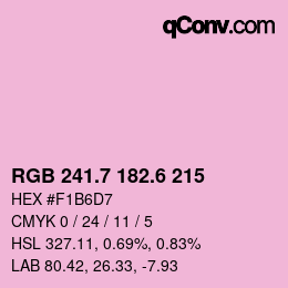 カラーコード: RGB 241.7 182.6 215 | qconv.com
