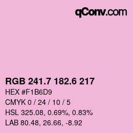 カラーコード: RGB 241.7 182.6 217 | qconv.com